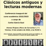 CONFERENCIA INAUGURAL DEL CURSO 2022-2023: "Clásicos antiguos y lecturas modernas"