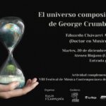 CONFERENCIA: "George Crumb y los sonidos del cosmos"