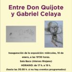 INAUGURACIÓN DE EXPOSICIÓN: Entre Don Quijote y Gabriel Celaya