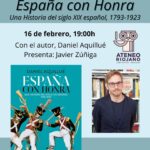 PRESENTACIÓN Y FIRMA DEL LIBRO (con la presencia del autor): España con Honra