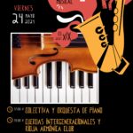 CONCIERTOS: Colectiva y orquesta de piano y Cuerdas intergeneracionales y Rioja armónica club