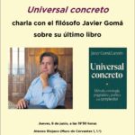 FILOSOFÍA ESPAÑOLA ACTUAL: JAVIER GOMÁ. Conversación sobre "Universal concreto" con Javier Gomá