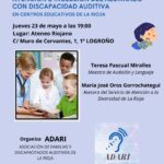 CONFERENCIA: Atención e inclusión del alumnado con discapacidad auditiva en centros educativos de La Rioja