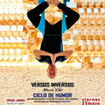 CICLO DE HUMOR ¡SONRÍA POR FAVOR!: Versos Inversos