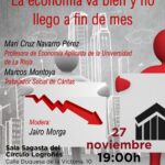 CICLO “DE TERTULIA”: La economía va bien y no llego a fin de mes