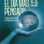 EL DÍA MÁS PENSADO. III Edición del Festival de Filosofía de Logroño