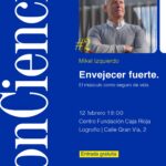 CICLO ConCiencia: Envejecer fuerte. El músculo como seguro de vida