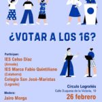 CICLO DE TERTULIA: ¿Votar a los 16?