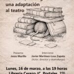 CONVERSACIÓN: Las Ratas, de Miguel Delibes; una adaptación al teatro