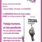 PRESENTACIÓN DE LIBRO: Trabajo humano, el reto pendiente