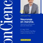CICLO ConCiencia: Neuronas en marcha. Neurociencia del ejercicio para una mente sana