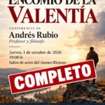 CONFERENCIA: "Encomio de la valentía"