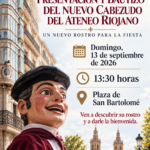 PRESENTACIÓN Y BAUTIZO DEL NUEVO CABEZUDO DEL ATENEO RIOJANO
