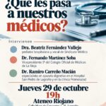 CICLO DE TERTULIA: "¿Qué les pasa a nuestros médicos?"